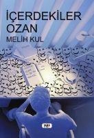 Icerdekiler Ozan - Melih Kul