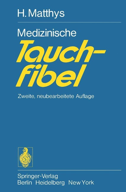 Medizinische Tauchfibel - H. Matthys