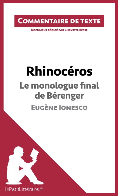 Rhinocéros de Ionesco - Le monologue final de Bérenger - Lepetitlitteraire, Chrystel Besse