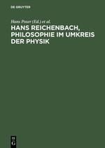 Hans Reichenbach, Philosophie im Umkreis der Physik - 