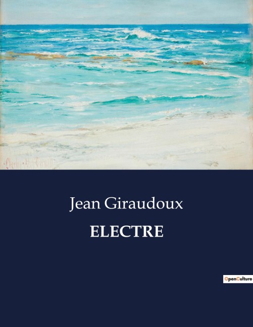 ELECTRE - Jean Giraudoux