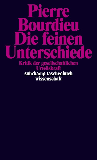 Die feinen Unterschiede - Pierre Bourdieu