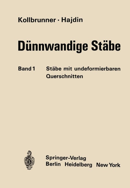Stäbe mit undeformierbaren Querschnitten - Nikola Hajdin, Curt F. Kollbrunner
