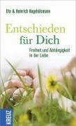 Cover-Bild zum Titel 'Entschieden für dich' von 'Ute Hagehülsmann, Heinrich Hagehülsmann'