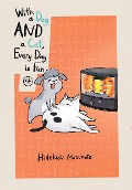 Cover-Bild zum Titel 'With a Dog and a Cat, Every Day Is Fun 4' von 'Hidekichi Matsumoto'