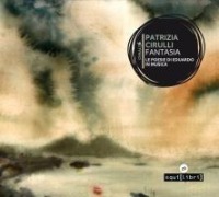 Fantasia. Le poesie di Eduardo in musica - Patrizia Cirulli