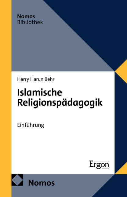 Islamische Religionspädagogik - Harry Harun Behr