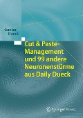Cut & Paste-Management und 99 andere Neuronenstürme aus Daily Dueck - Gunter Dueck