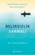 Cover-Bild zum Titel 'Belirsizlik Sarmali' von 'Toni Lindsay'
