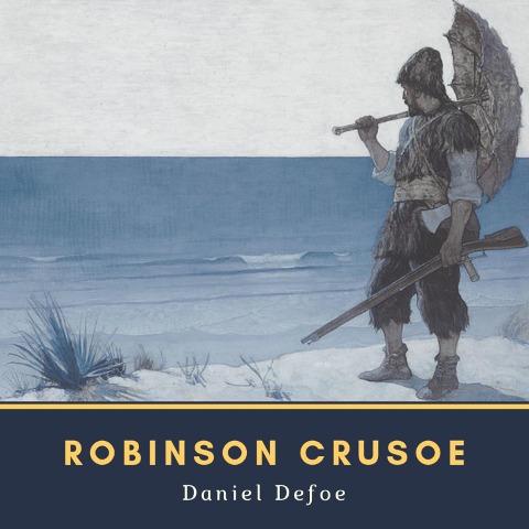 Robinson Crusoe - Daniel Defoe