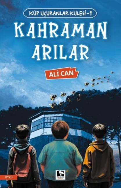 Kahraman Arilar - Küp Ucuranlar Kulesi - 1 - Ali Can
