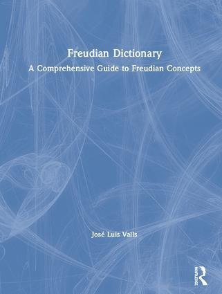 Freudian Dictionary - José Luis Valls