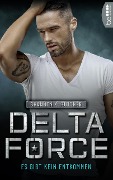 Cover-Bild zum Titel 'Delta Force - Es gibt kein Entkommen' von 'Shannon K. Butcher'