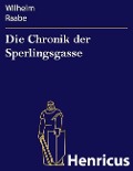 Cover-Bild zum Titel 'Die Chronik der Sperlingsgasse' von 'Wilhelm Raabe'