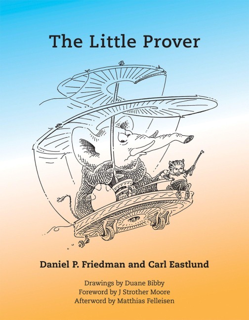 The Little Prover - Carl Eastlund, Daniel P. Friedman
