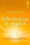 Cover-Bild zum Titel 'Selbstheilung ist möglich' von 'Safi Nidiaye'