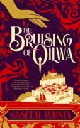 Cover-Bild zum Titel 'The Bruising of Qilwa' von 'Naseem Jamnia'
