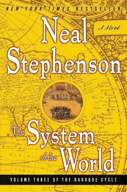 The System of the World - Neal Stephenson