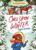 Once Upon a Winter, 2 - Megan Atwood