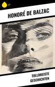 Cover-Bild zum Titel 'Tolldreiste Geschichten' von 'Honoré de Balzac'