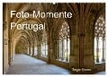 Foto-Momente Portugal (Wandkalender 2025 DIN A2 quer), CALVENDO Monatskalender - Roger Steen