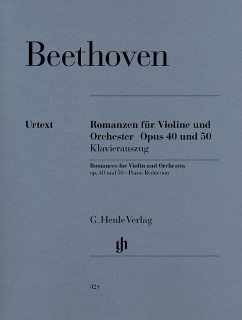 Beethoven, Ludwig van - Violinromanzen G-dur op. 40 und F-dur op. 50 - Ludwig van Beethoven