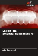Cover-Bild zum Titel 'Lesioni orali potenzialmente maligne' von 'Adel Bouguezzi'