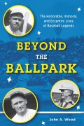 Cover-Bild zum Titel 'Beyond the Ballpark' von 'John A. Wood'