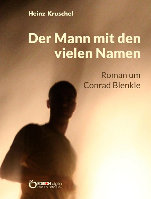 Der Mann mit den vielen Namen - Heinz Kruschel