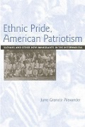 Cover-Bild zum Titel 'Ethnic Pride, American Patriotism: Slovaks and Other New Immigrants in the Interwar Era' von 'June Granatir Alexander'