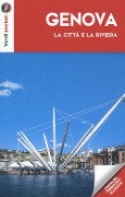 Genova. La città e la riviera. Con carta - 
