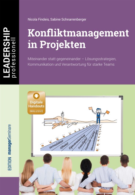 Konfliktmanagement in Projekten - Nicola Findeis, Sabine Schnarrenberger
