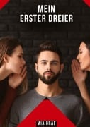 Cover-Bild zum Titel 'Mein erster Dreier' von 'Mia Graf'