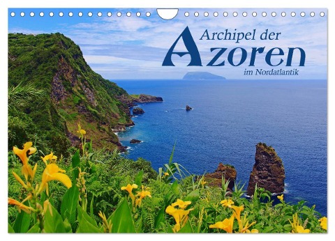 Archipel der Azoren im Nordatlantik (Wandkalender 2024 DIN A4 quer), CALVENDO Monatskalender - Jana Thiem-Eberitsch