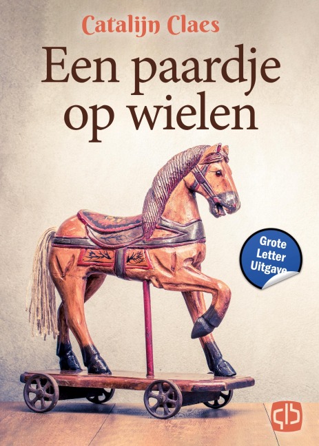 Een paardje op wielen - Catalijn Claes