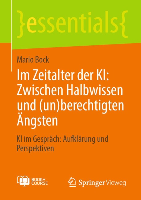 Im Zeitalter der KI: Zwischen Halbwissen und (un)berechtigten Ängsten - Mario Bock