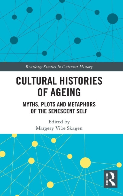 Cultural Histories of Ageing - 