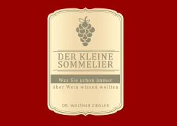 Cover-Bild zum Titel 'Der kleine Sommelier' von 'Walther Ziegler'
