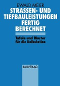 Cover-Bild zum Titel 'Strassen- und Tiefbauleistungen Fertig Berechnet' von 'Ewald Meier'
