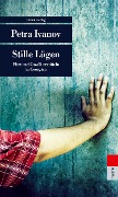 Cover-Bild zum Titel 'Stille Lügen' von 'Petra Ivanov'
