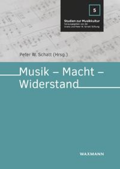 Musik - Macht - Widerstand - 