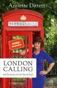 Cover-Bild zum Titel 'London Calling' von 'Annette Dittert'