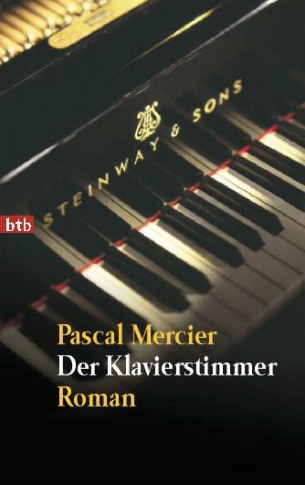 Der Klavierstimmer - Pascal Mercier