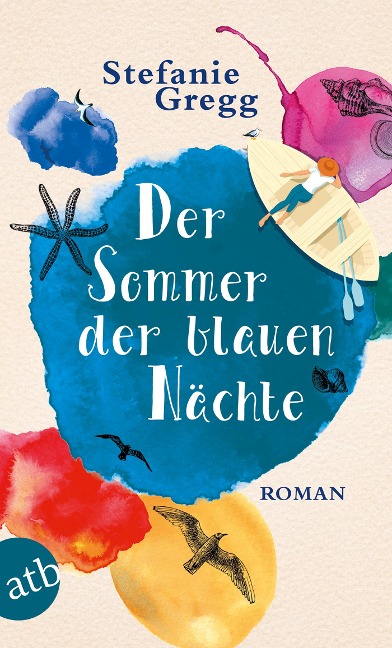 Der Sommer der blauen Nächte - Stefanie Gregg
