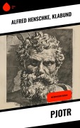 Cover-Bild zum Titel 'Pjotr' von 'Alfred Henschke, Klabund'