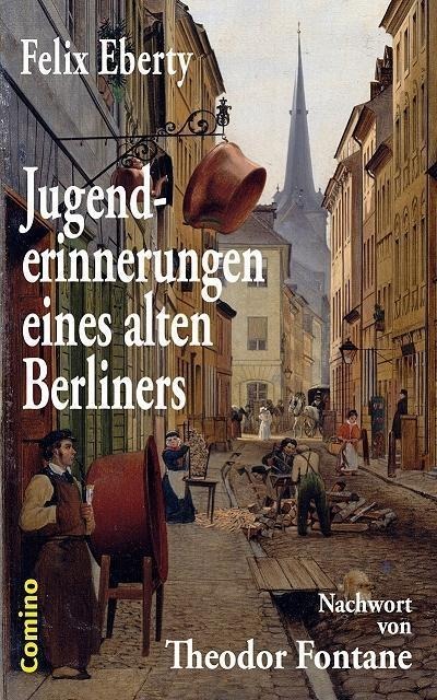 Jugenderinnerungen eines alten Berliners - Felix Eberty