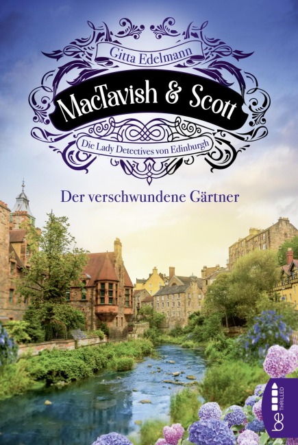 MacTavish & Scott - Der verschwundene Gärtner - Gitta Edelmann