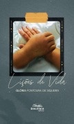 Lições de Vida - Glória Fontoura de Siqueira