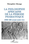 Cover-Bild zum Titel 'La philosophie africaine de la période pharaonique' von 'Obenga'