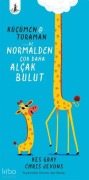 Cover-Bild zum Titel 'Kücümen & Toraman ve Normalden Cok Daha Alcak Bulut Ciltli' von 'Kes Gray, Chris Jevons'